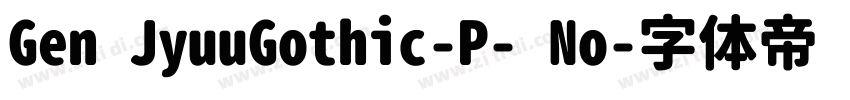 Gen JyuuGothic-P- No字体转换